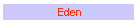 Eden